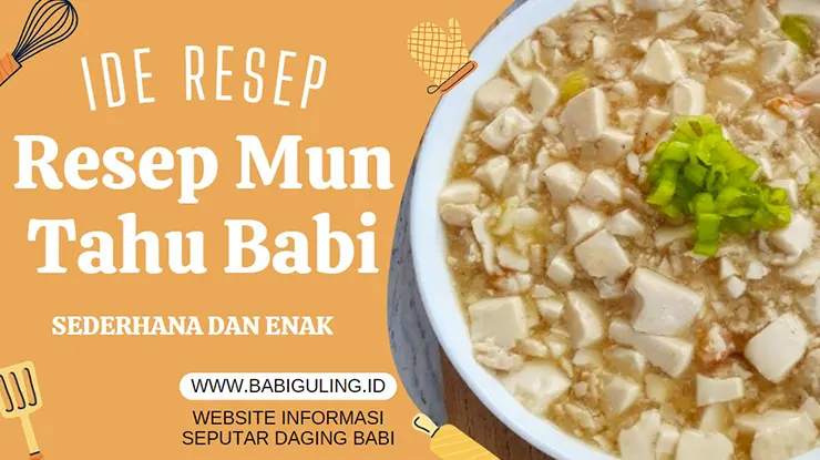 Resep Mun Tahu Babi Sederhana